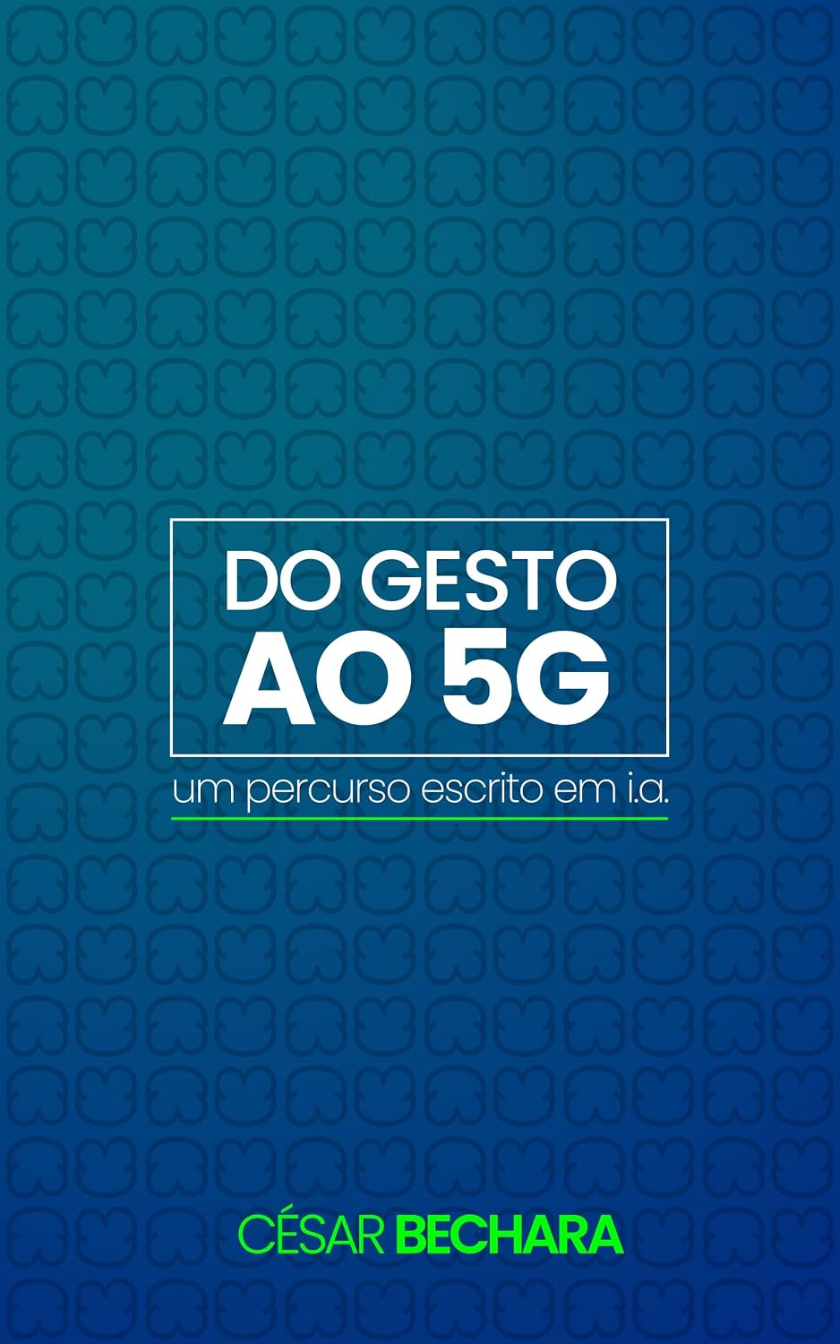 DO GESTO AO 5G: Um percurso escrito em I.A. baixar livro de graça