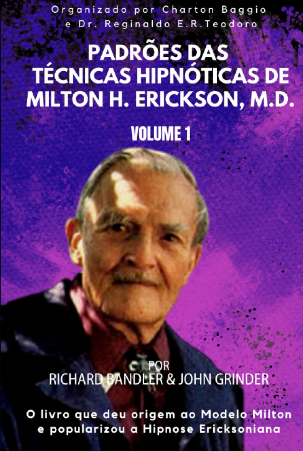 ler totalmente Padrões das Técnicas Hipnóticas de Milton H. Erickson, M.D. Volume 1 (Portuguese Edition)