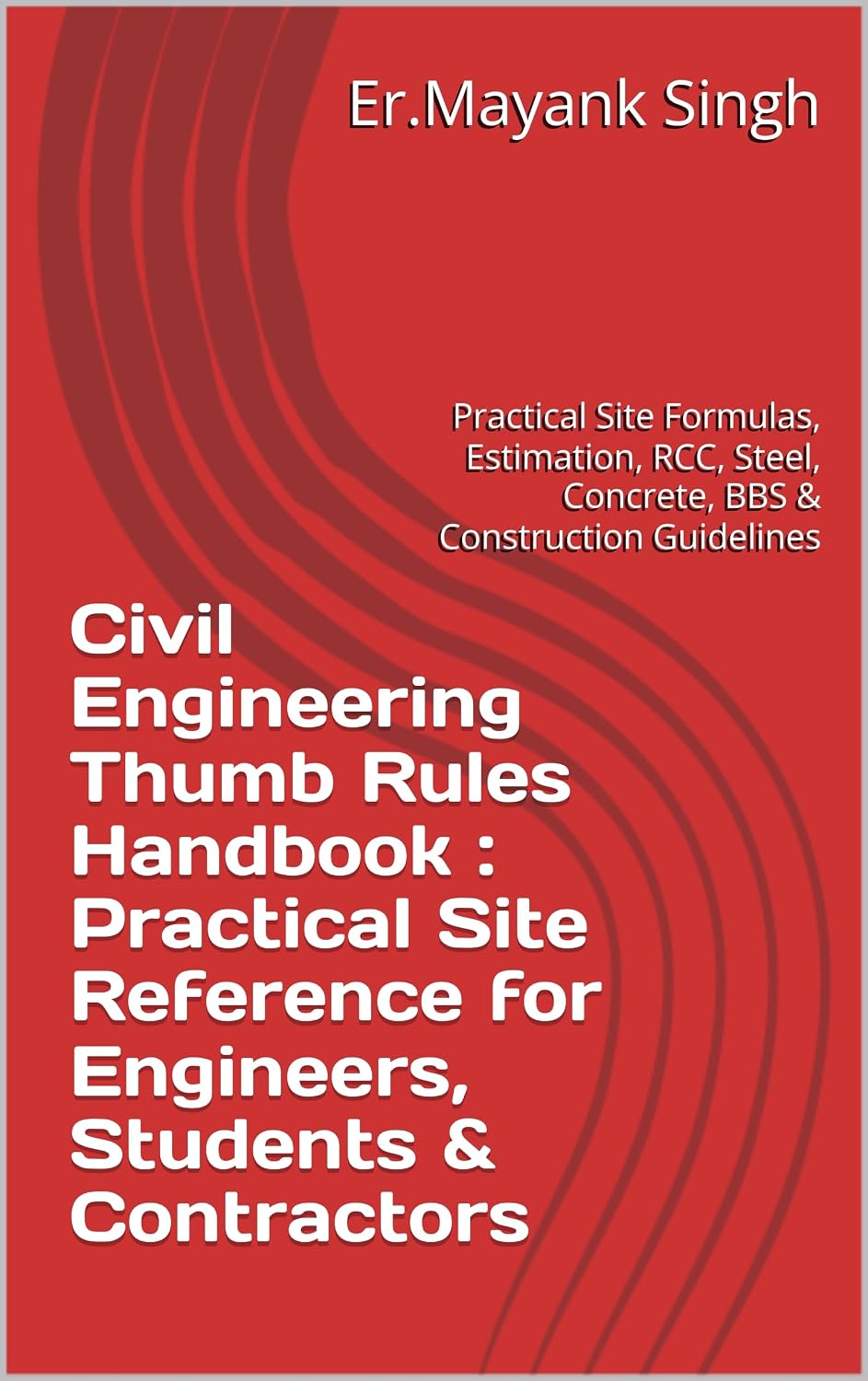 capítulo por capítulo baixar Civil Engineering Thumb Rules Handbook: Practical Site Reference for Engineers, Students & Contractors: Practical Site Formulas, Estimation, RCC, Steel,... & Construction Guidelines (English Edition)