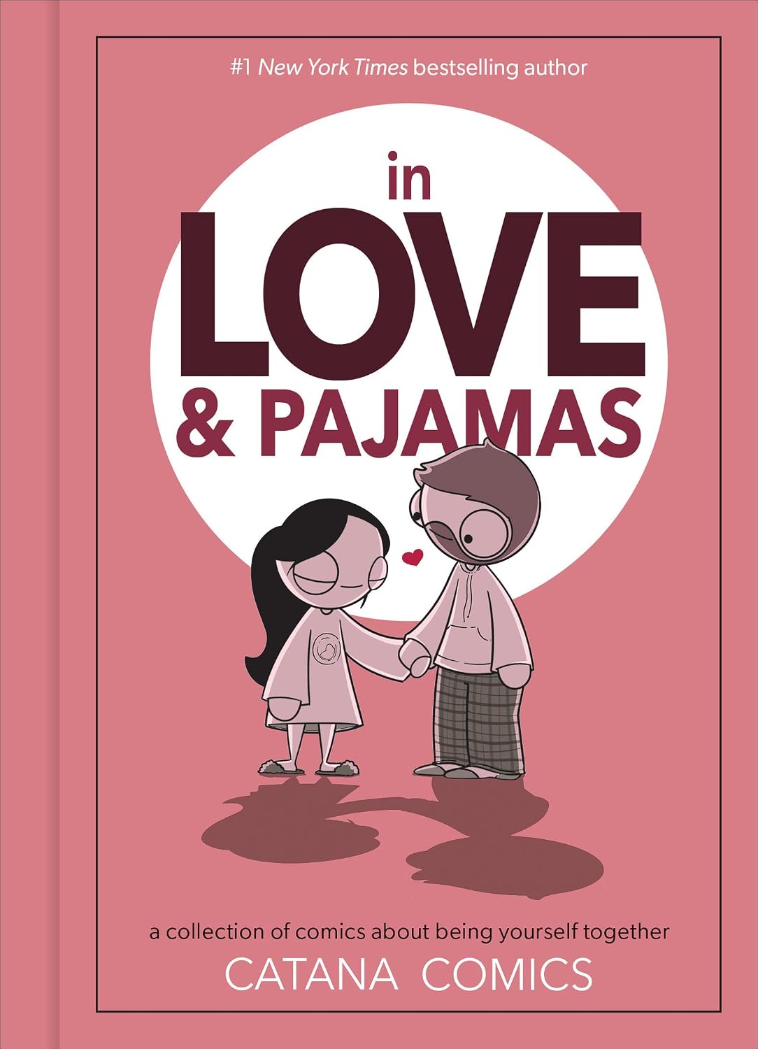ler totalmente In Love & Pajamas: A Collection of Comics about Being Yourself Together (English Edition)
