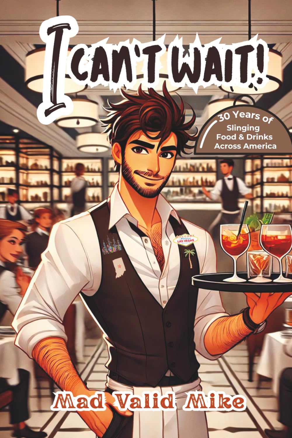 capítulo por capítulo baixar I Can't Wait!: 30 Years of Slinging Food & Drinks Across America