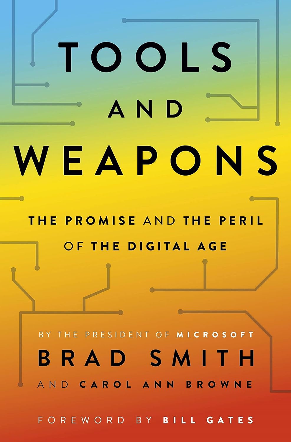 Tools and Weapons: The Promise and the Peril of the Digital Age (English Edition) baixar livro de graça