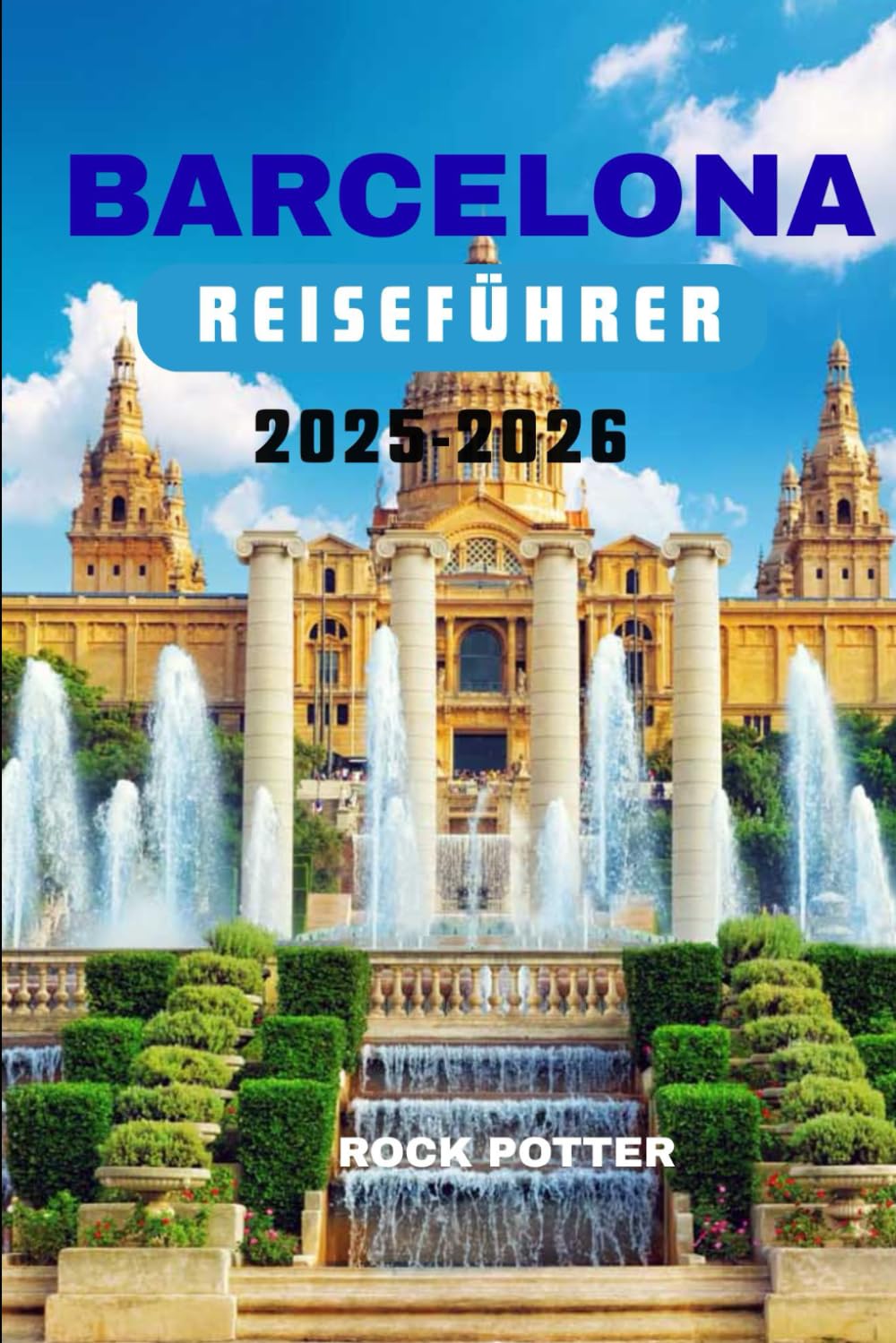 capítulo por capítulo baixar BARCELONA REISEFÜHRER 2025-2026: Expertentipps, familienfreundliche Reiserouten und unverzichtbare Erlebnisse für eine unvergessliche Reise