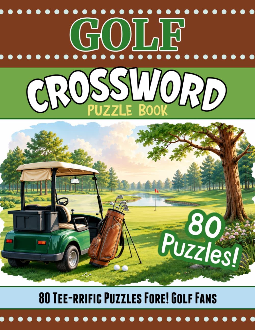ler totalmente Golf Crosswords: 80 Fun Puzzles Fore! Golfers and Fans of All Ages Featuring Golf Trivia, Famous Players & Courses, Major Championships, PGA & LPGA, Rules, Equipment, History, and More
