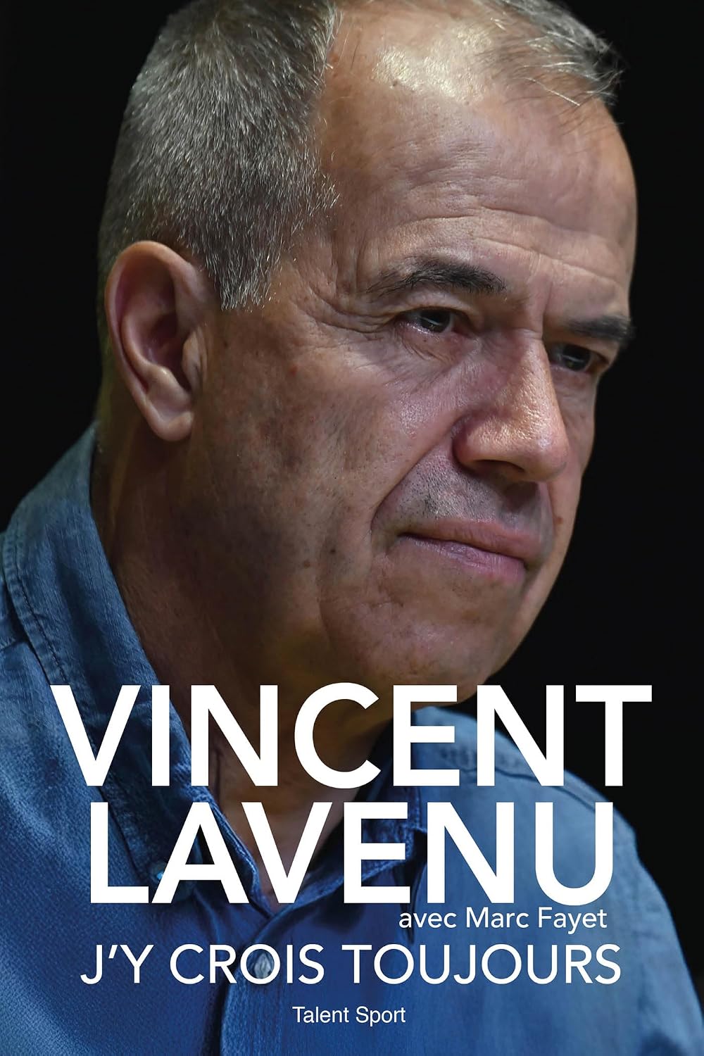 Vincent Lavenu, J'y crois toujours (French Edition) baixar livro de graça