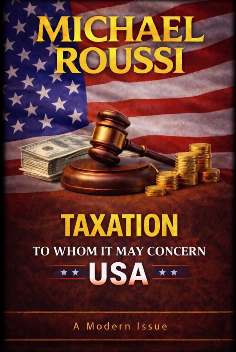 Taxation: To Whom It May Concern (USA): A Modern Issue