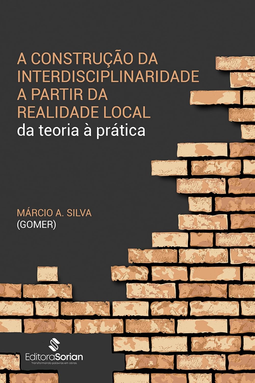 A construção da interdisciplinaridade a partir da realidade local:: da teoria à prática baixar livro de graça