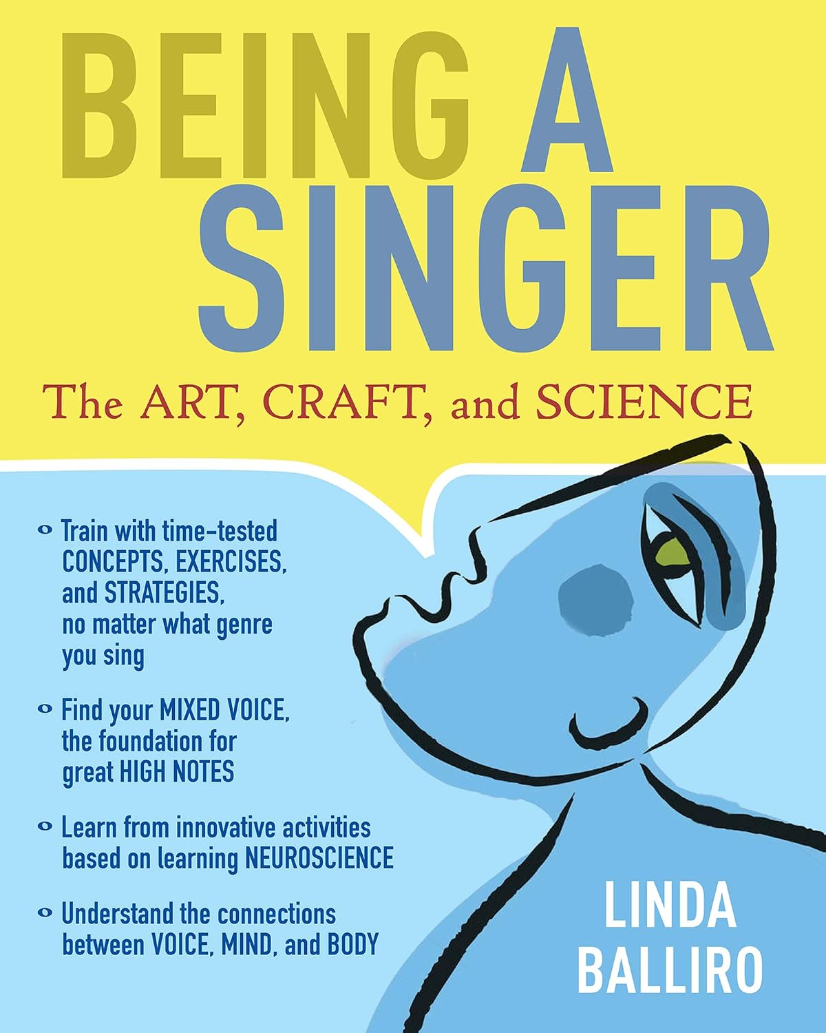 Being a Singer: The Art, Craft, and Science (English Edition)