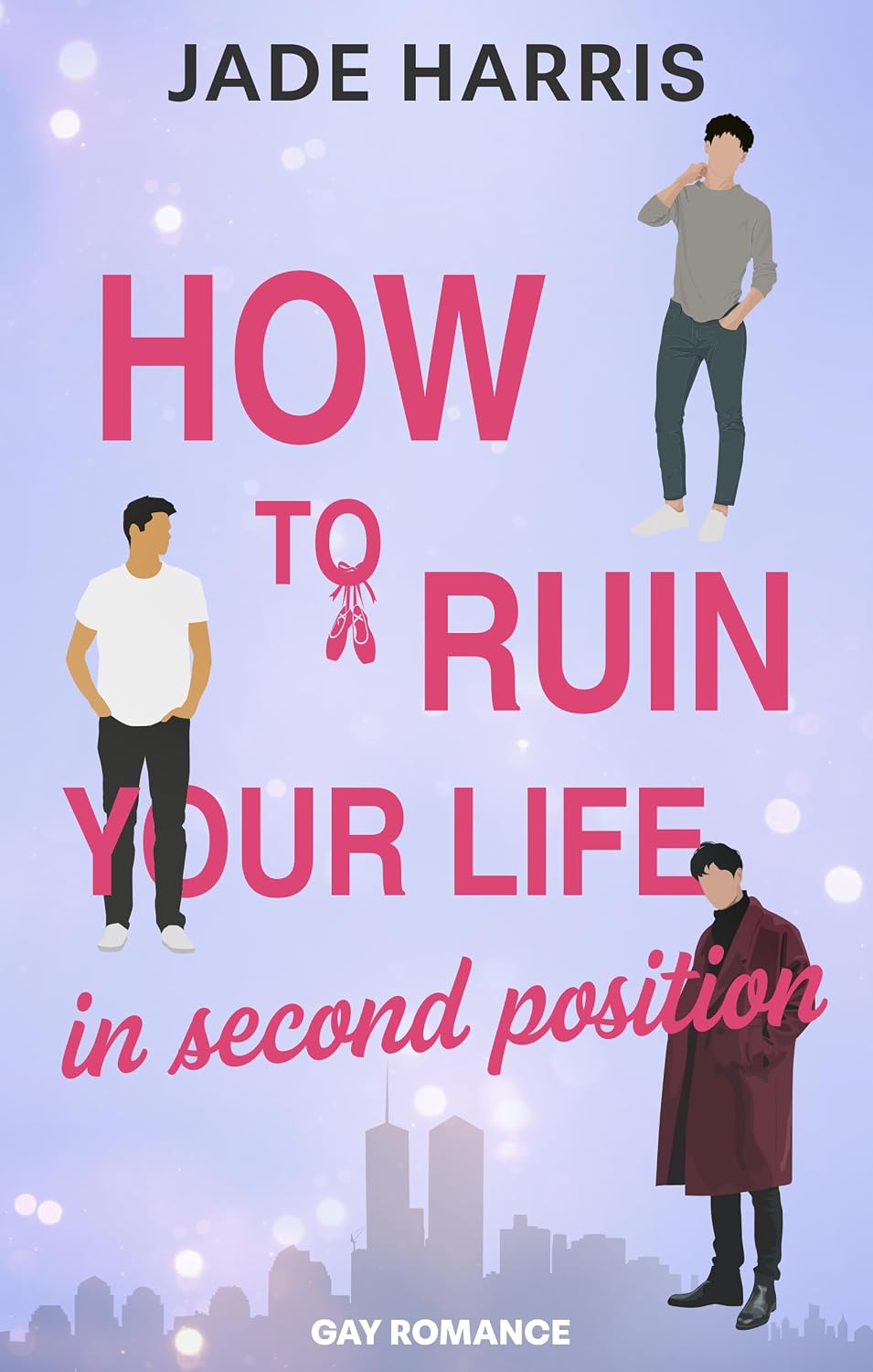 capítulo por capítulo baixar How to ruin your life in second position: Gay Second Chance Romance in der Ballettwelt New York Citys (Jade Harris Gay Romance mit chinesischstämmigen Protas 1) (German Edition)