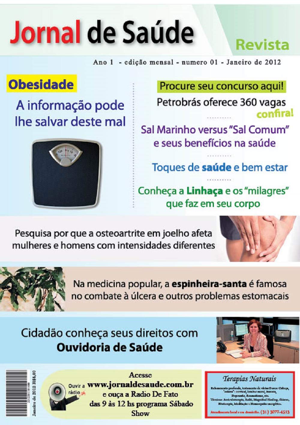 ler totalmente Jornal de Saúde revista digital 01: Jornal de Saúde informação sobre saúde para todos que querem ter saúde (js01 Livro 1)