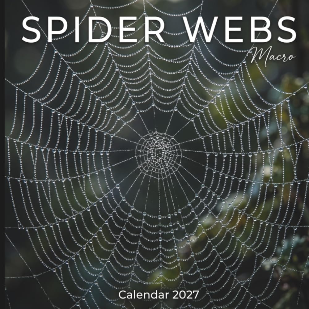 capítulo por capítulo baixar Spider Webs Calendar 2027: Intimate Nature Photography