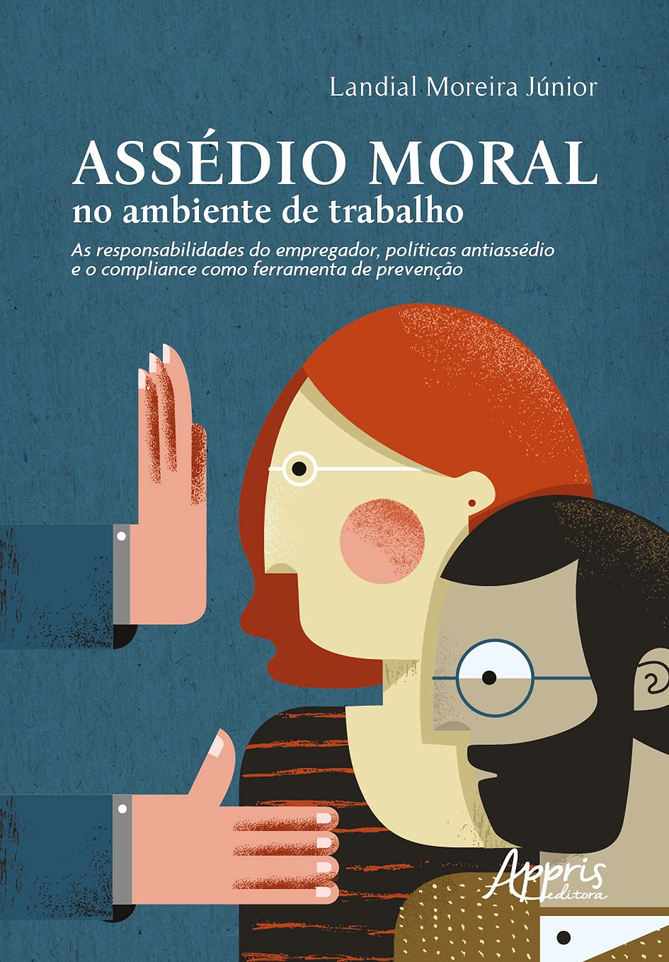 capítulo por capítulo baixar Assédio moral no ambiente de trabalho: as responsabilidades do empregador, políticas antiassédio e o compliance como ferramenta de prevenção