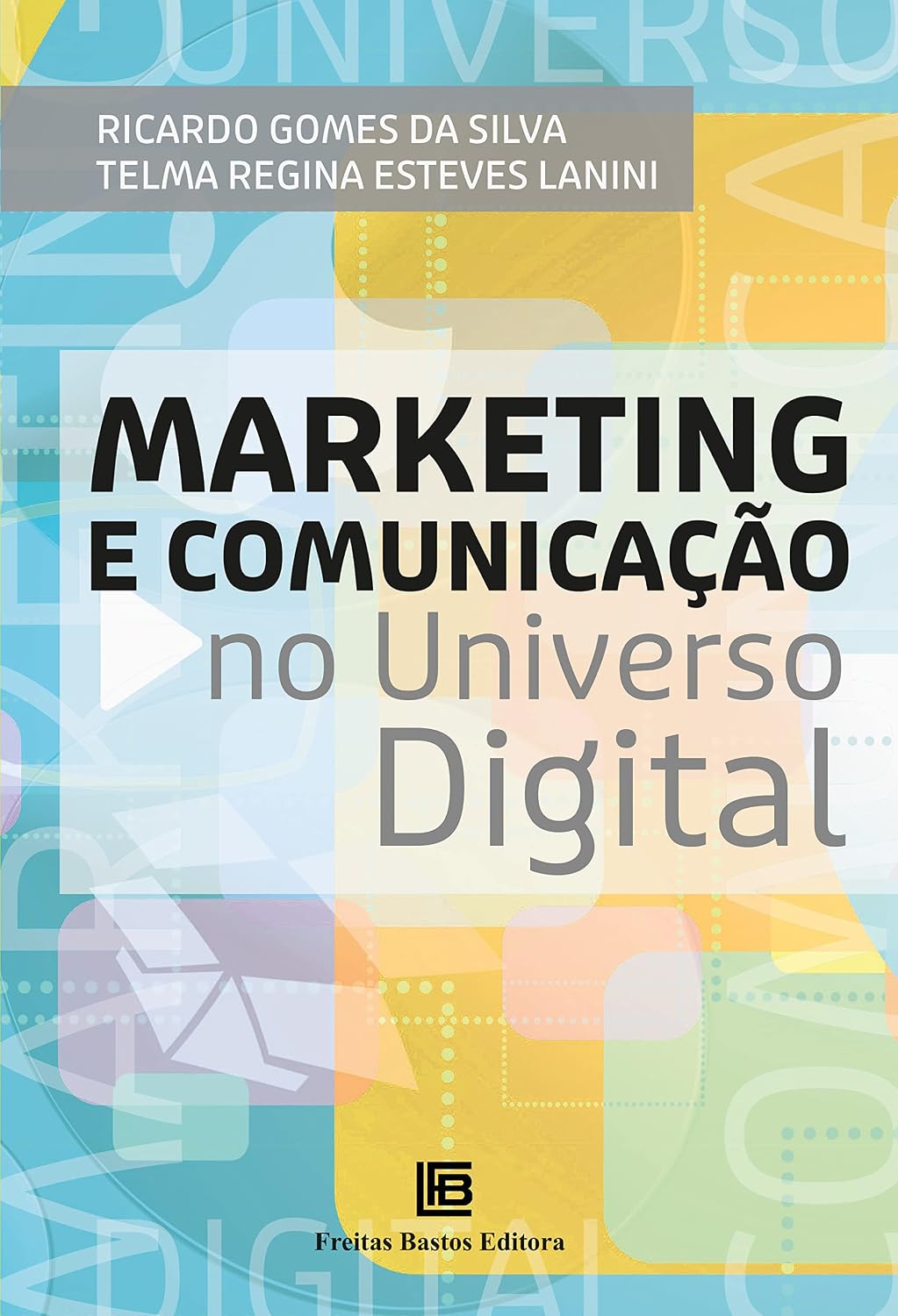ler totalmente Marketing e Comunicação no Universo Digital