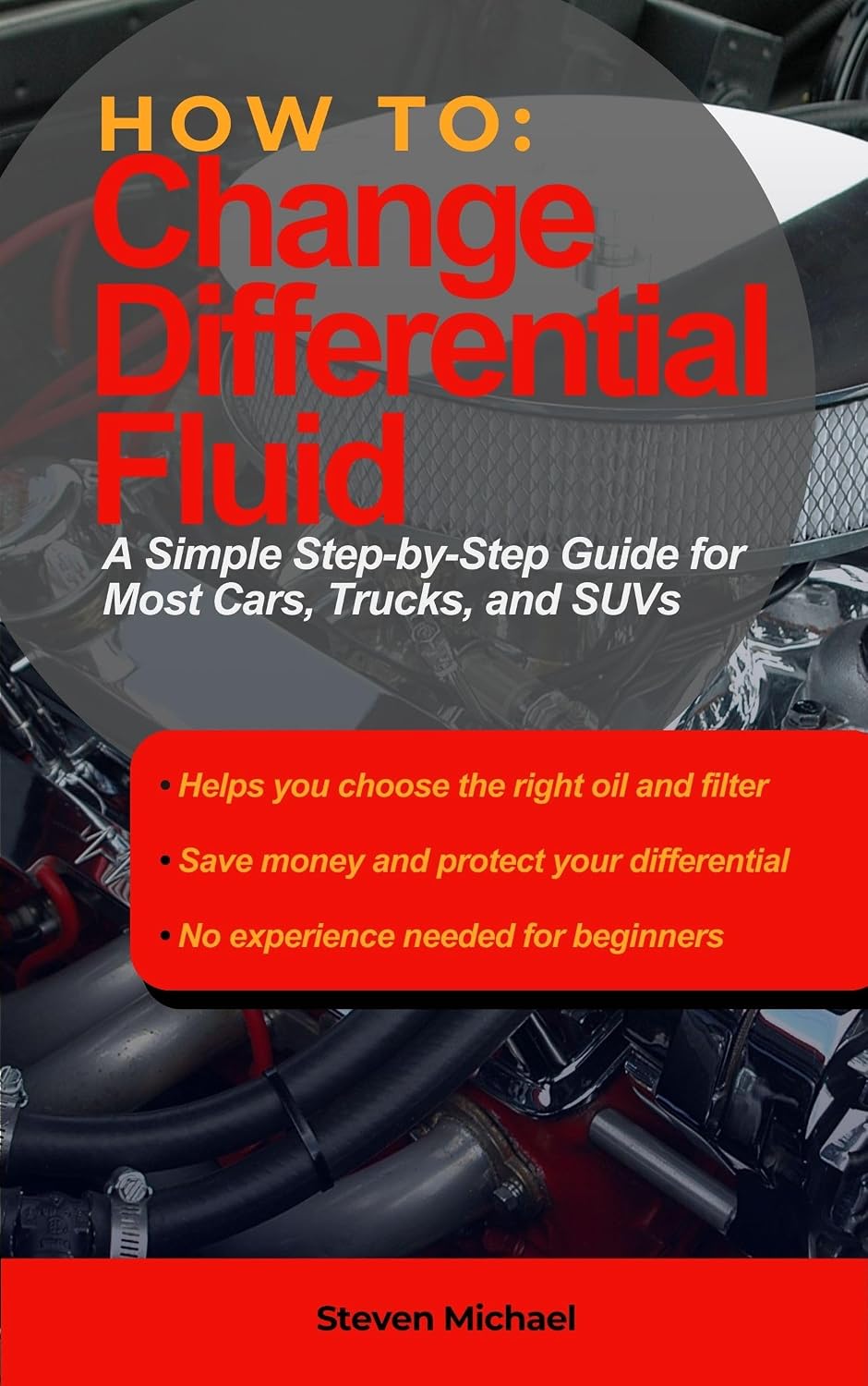 How to Change Differential Fluid: Simple Step-by-Step Guide for Most Cars, Trucks, and SUVs (DIY Auto Repair How To Guides) (English Edition) baixar o livro de graça