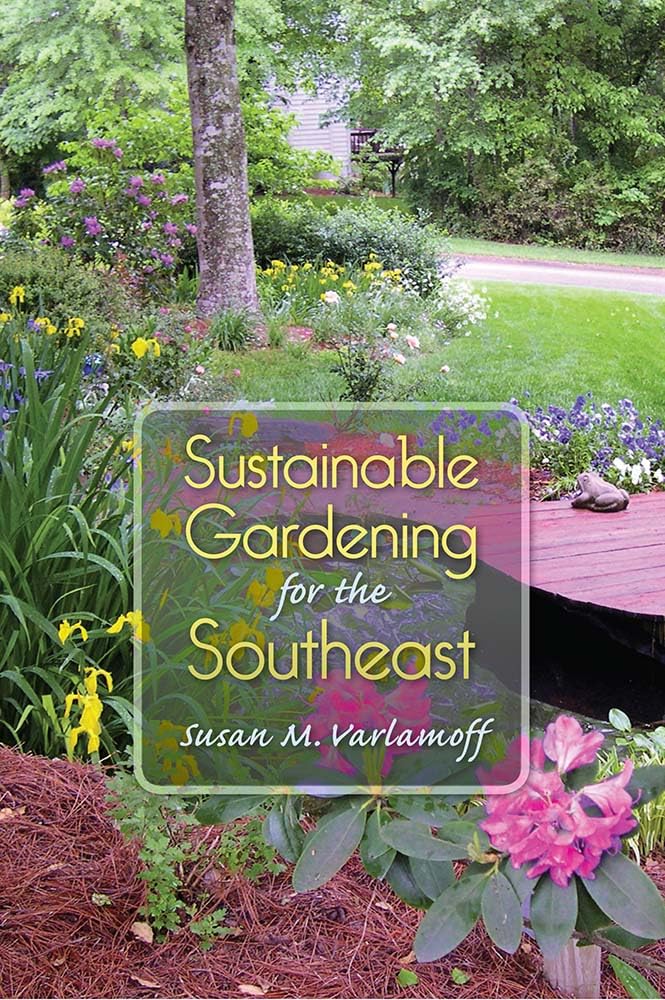 Sustainable Gardening for the Southeast baixar o livro de graça