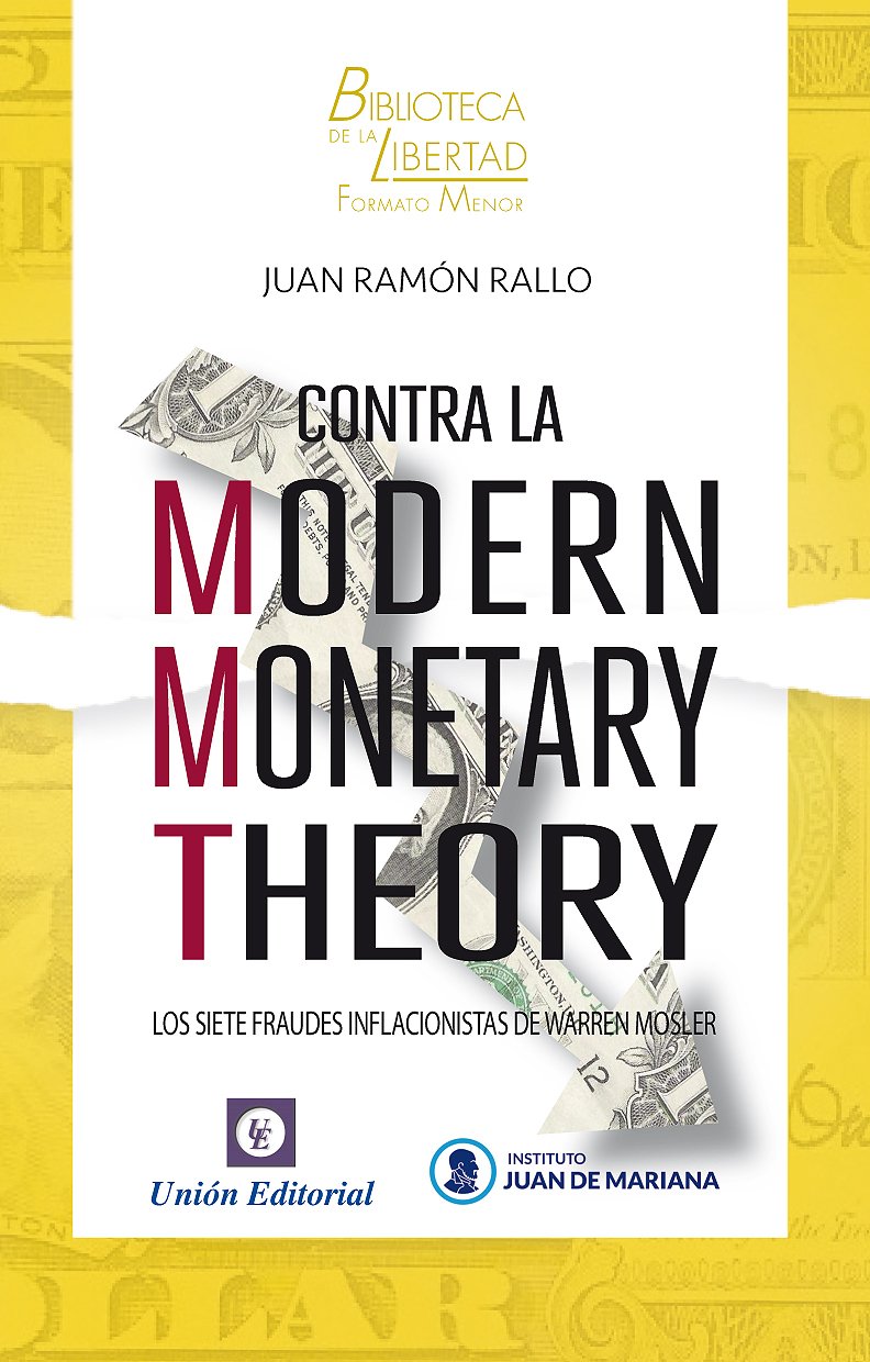 Contra la Modern Monetary Theory: Los siete fraudes inflacionistas de Warren Mosler (Biblioteca de la Libertad Formato Menor nº 20) (Spanish Edition) baixar livro de graça