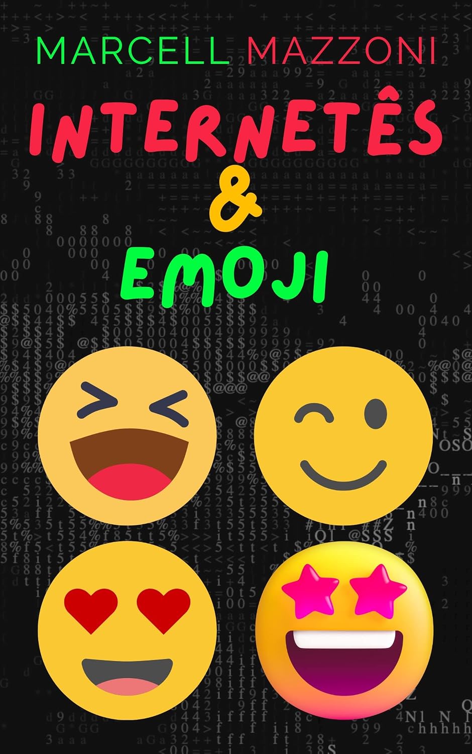 ler totalmente Internetês: Descubra A História Da Gíria Da Internet E Do Emoji