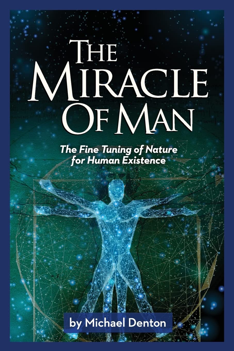 capítulo por capítulo baixar The Miracle of Man: The Fine Tuning of Nature for Human Existence