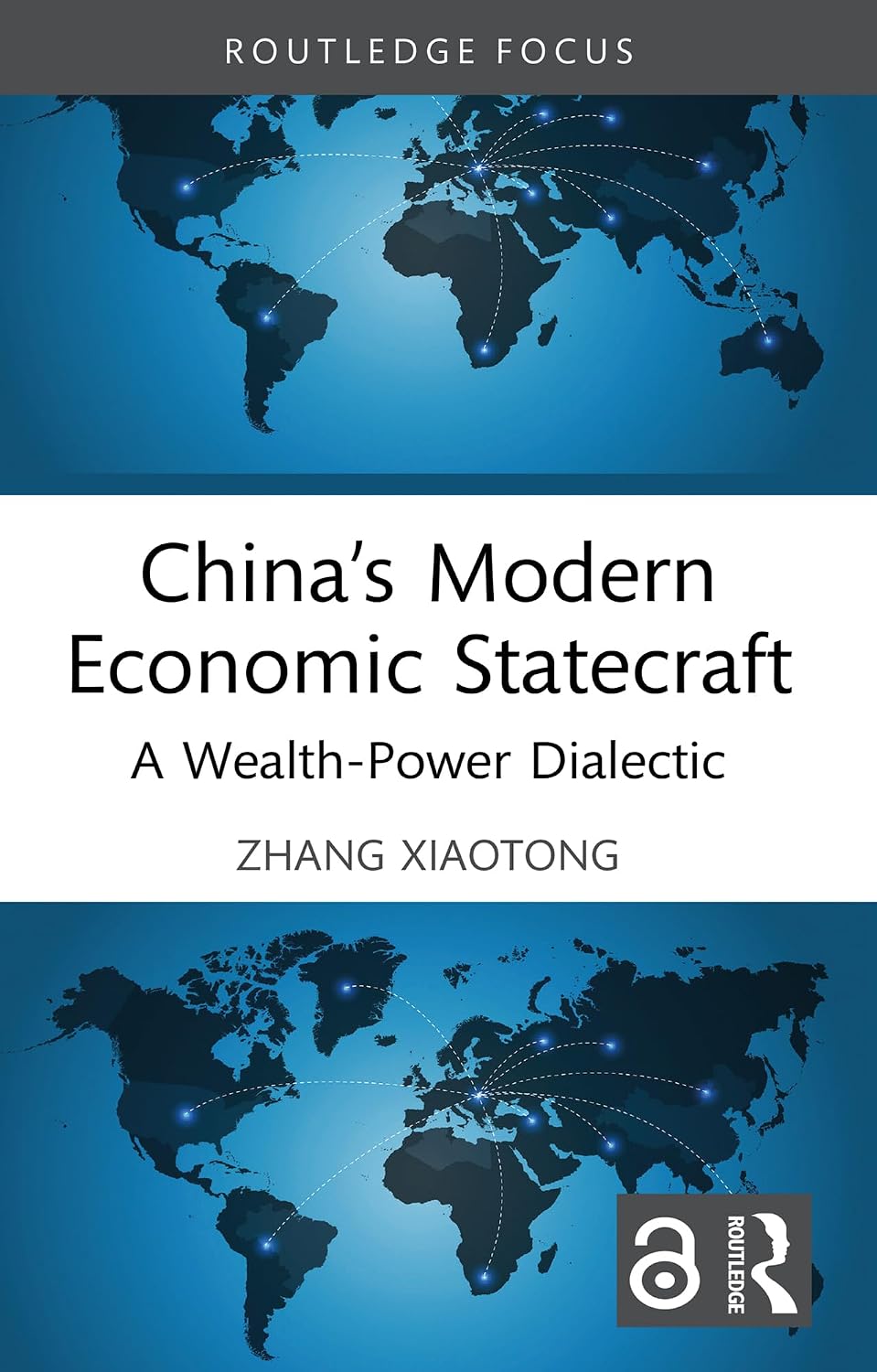 China’s Modern Economic Statecraft: A Wealth-Power Dialectic (Routledge Studies in the Modern World Economy) (English Edition) baixar livro de graça