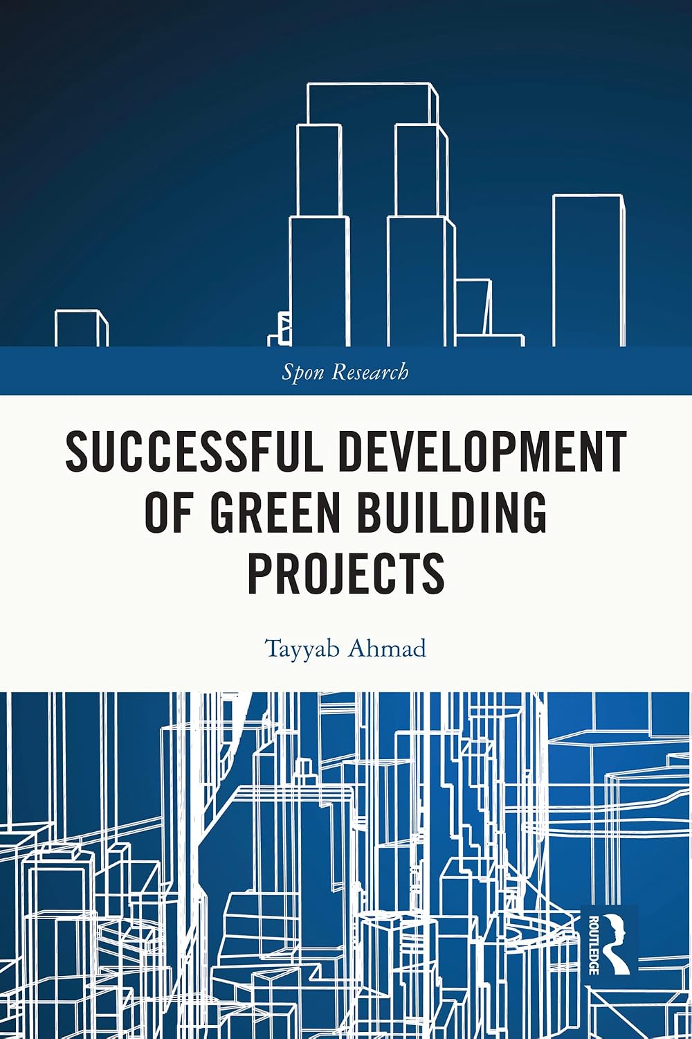 ler totalmente Successful Development of Green Building Projects (Spon Research) (English Edition)