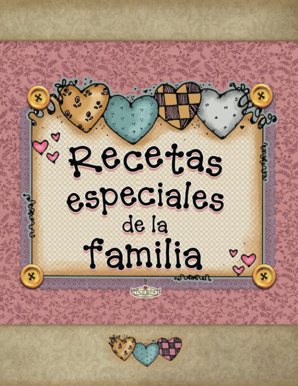 ler totalmente Recetas especiales de la familia | Para unirte más a tu familia a través de la comida: Recetario para escribir aquellas recetas especiales de la... recetas de tu mamá etc. (Spanish Edition)