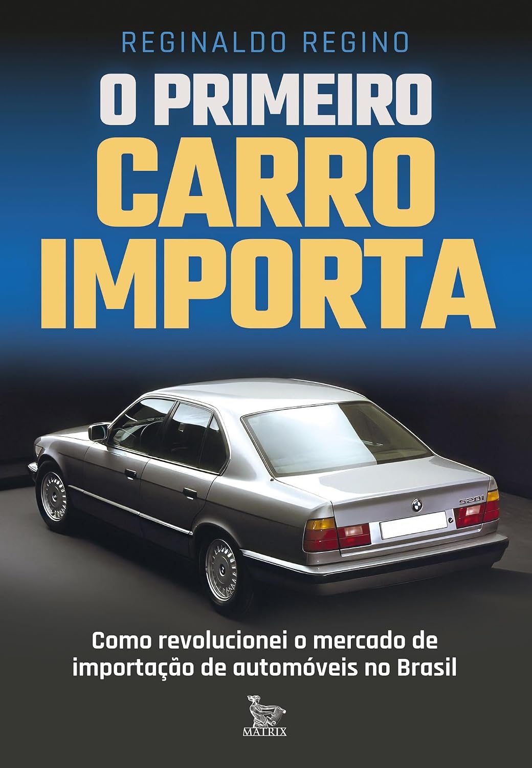 O primeiro carro importa