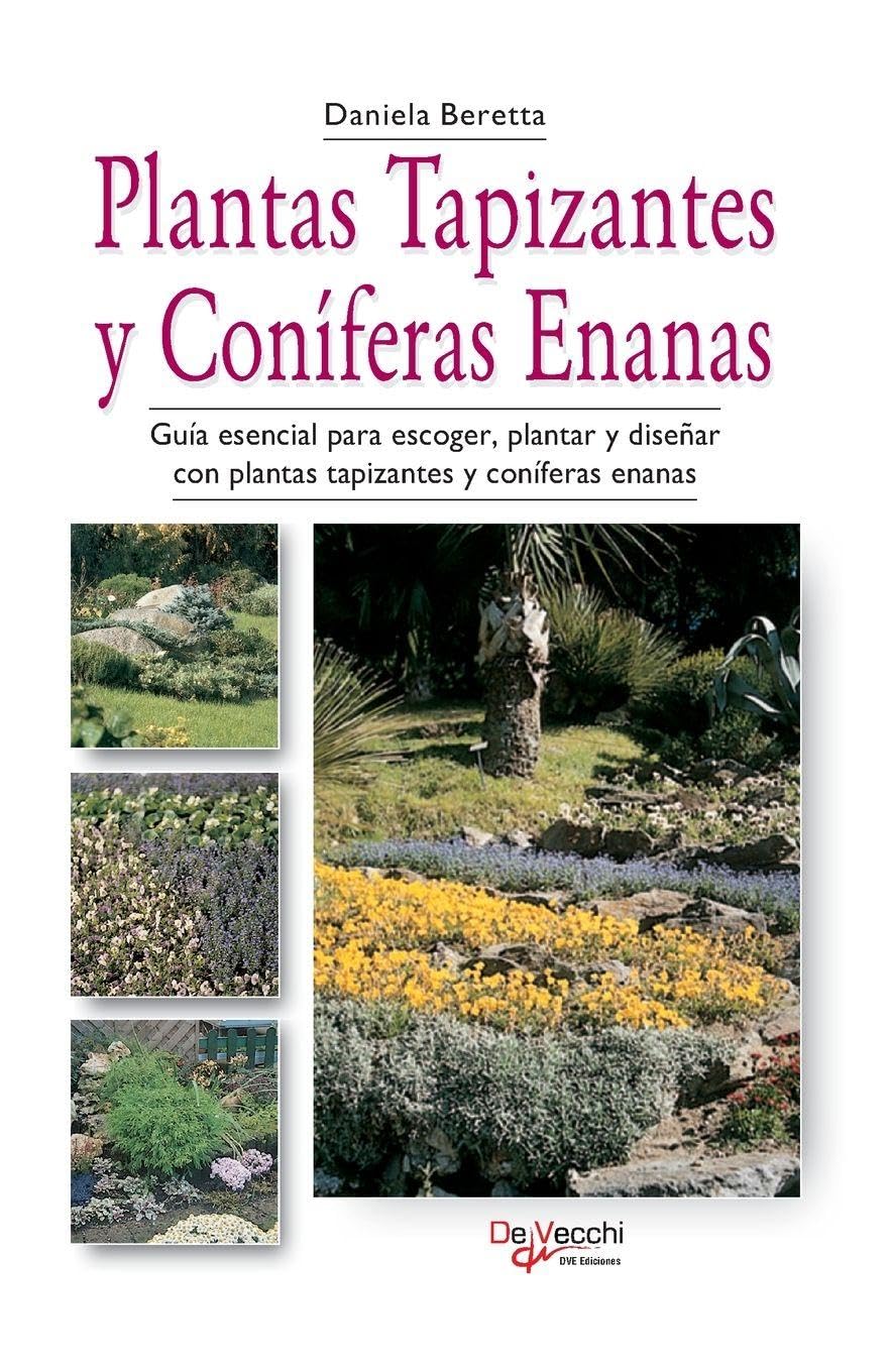 capítulo por capítulo baixar Plantas tapizantes y coníferas enanas: Guía esencial para escoger, plantar y diseñar con plantas tapizantes y coníferas enanas