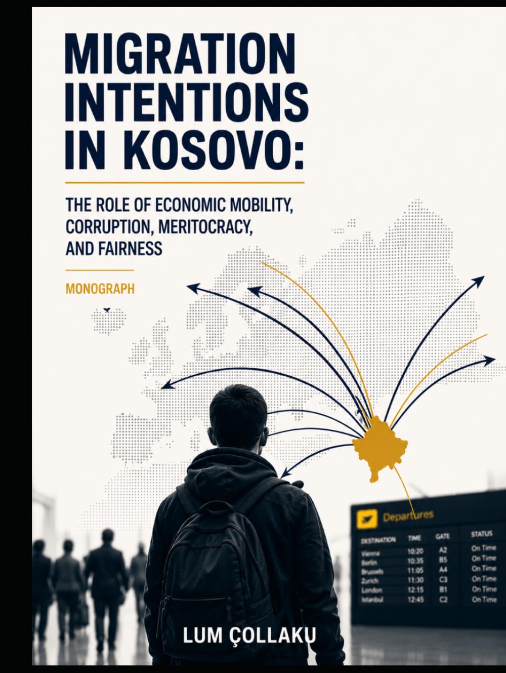 ler totalmente MIGRATION INTENTIONS IN KOSOVO: THE ROLE OF ECONOMIC MOBILITY, CORRUPTION, MERITOCRACY, AND FAIRNESS