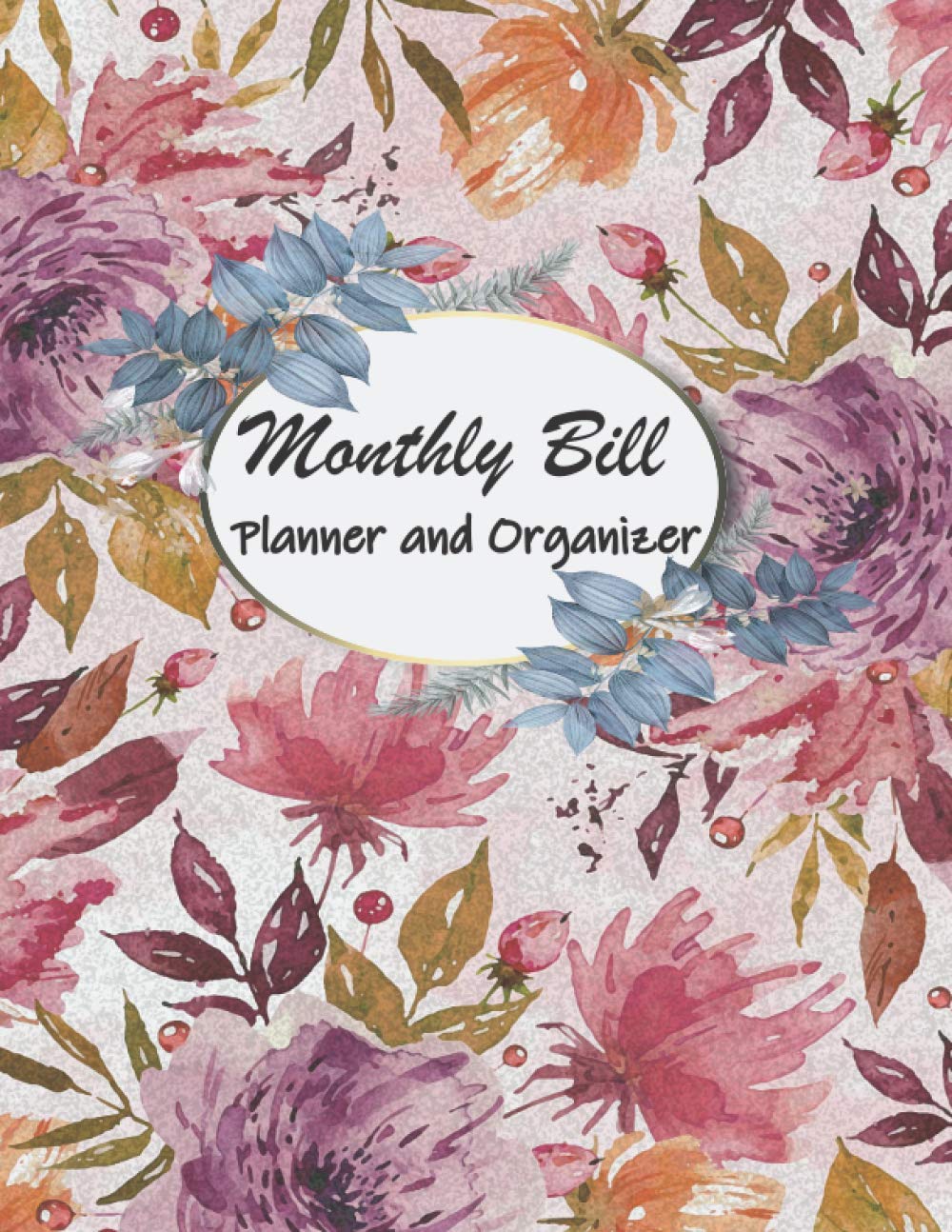 ler totalmente Monthly Bill Planner and Organizer: A Monthly & Weekly Budget Planner Expense Tracker Bill Organizer Journal Notebook