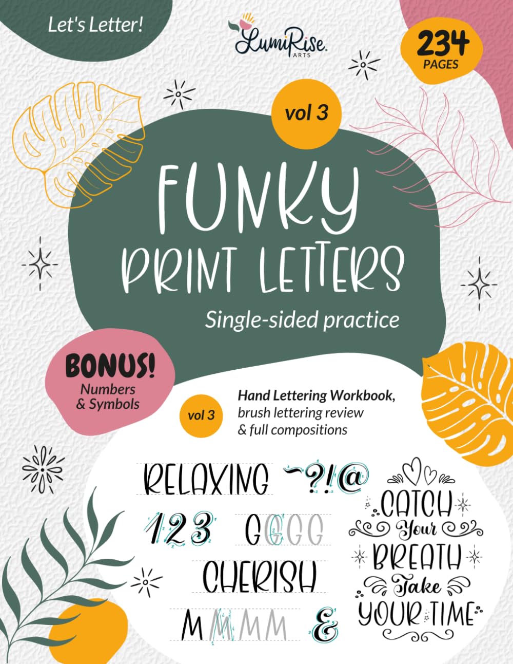 capítulo por capítulo baixar Hand Lettering Workbook Vol. 3: A Calligraphy Practice Book with Funky Print Letters, Brush Lettering Review, Numbers & Symbols, and Creative Lettering Compositions