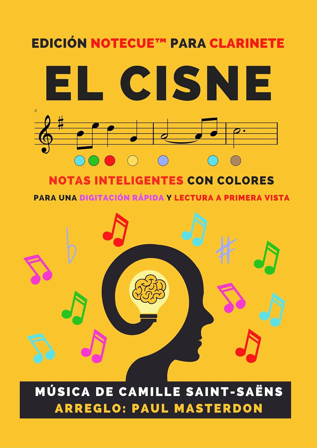 El Cisne, del Carnaval de los Animales - Partitura para Clarinete (Edición Notecue™): Entrena tu memoria musical y desarrolla la memoria muscular con códigos... Acelerado nº 2) (Spanish Edition) baixar o livro de graça