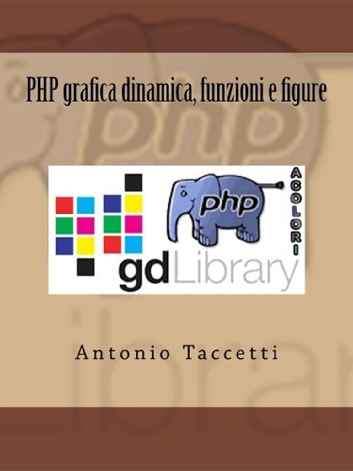 PHP grafica dinamica, funzioni e figure (Italian Edition) baixar livro de graça