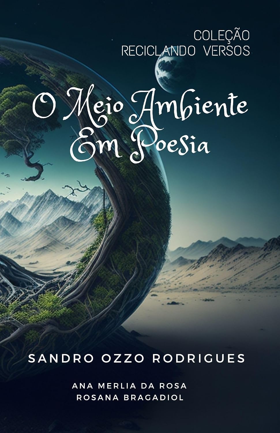 O Meio Ambiente Em Poesia: Coleção Reciclando Versos baixar o livro de graça