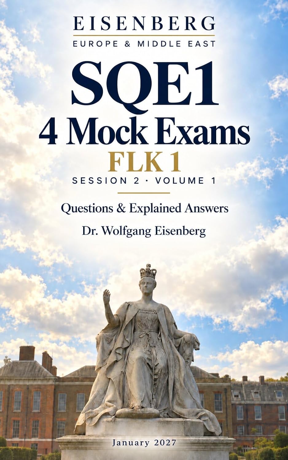 SQE1 4 Mock Exams FLK 1: Session 2, Volume 1 — Questions & Explained Answers (SQE1 Mock Exams Book 3) (English Edition) baixar livro de graça