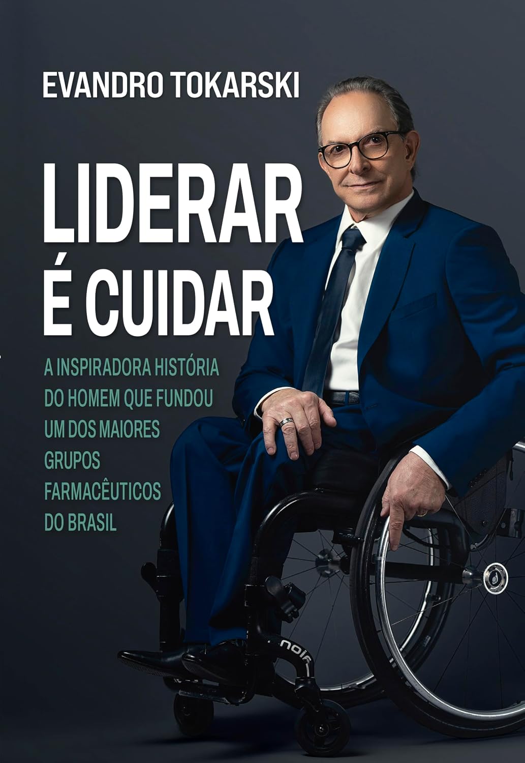 capítulo por capítulo baixar Liderar é cuidar: A inspiradora história do homem que fundou um dos maiores grupos farmacêuticos do Brasil