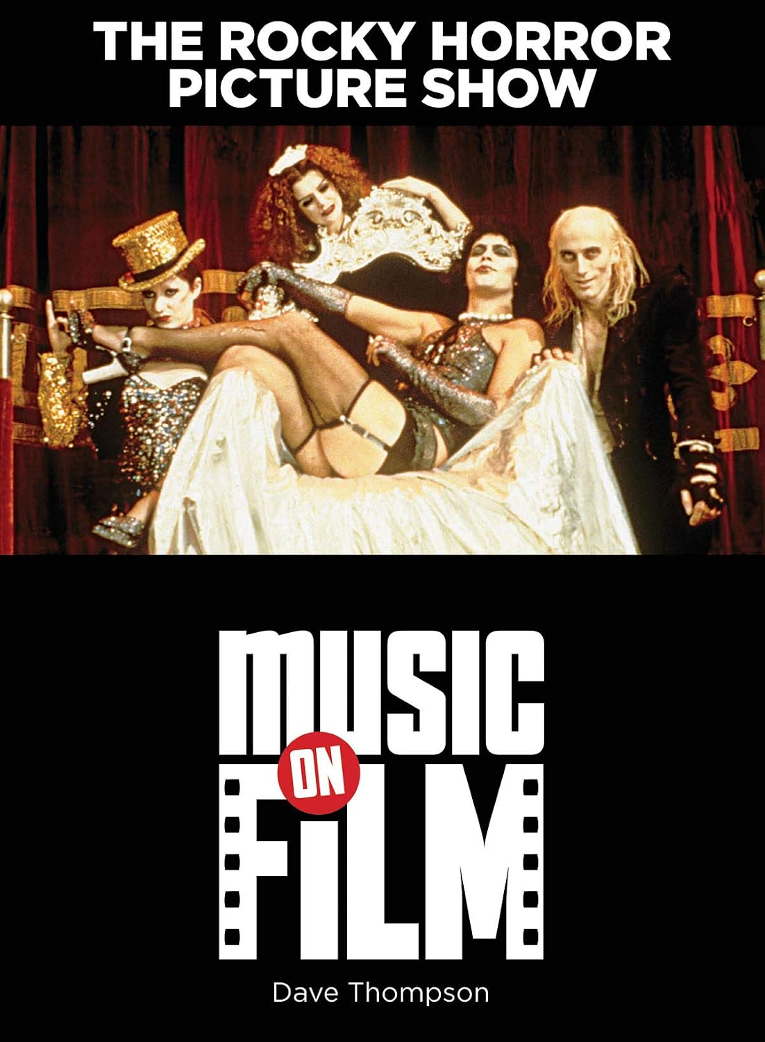The Rocky Horror Picture Show: Music on Film Series baixar livro de graça
