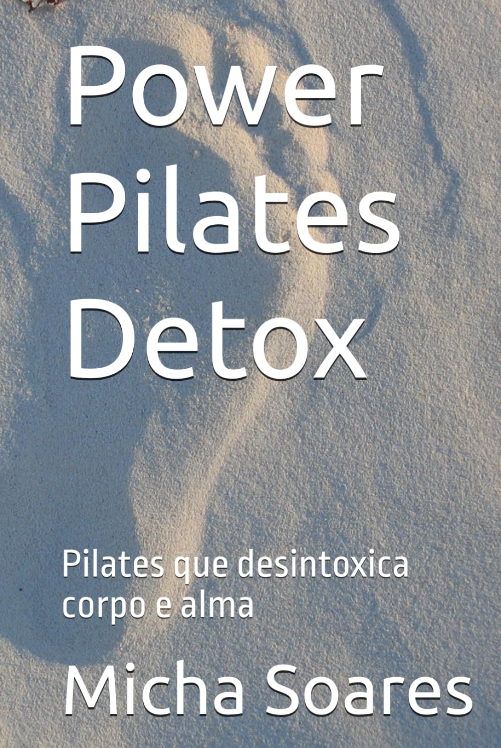 Power Pilates Detox: Pilates que desintoxica corpo e alma