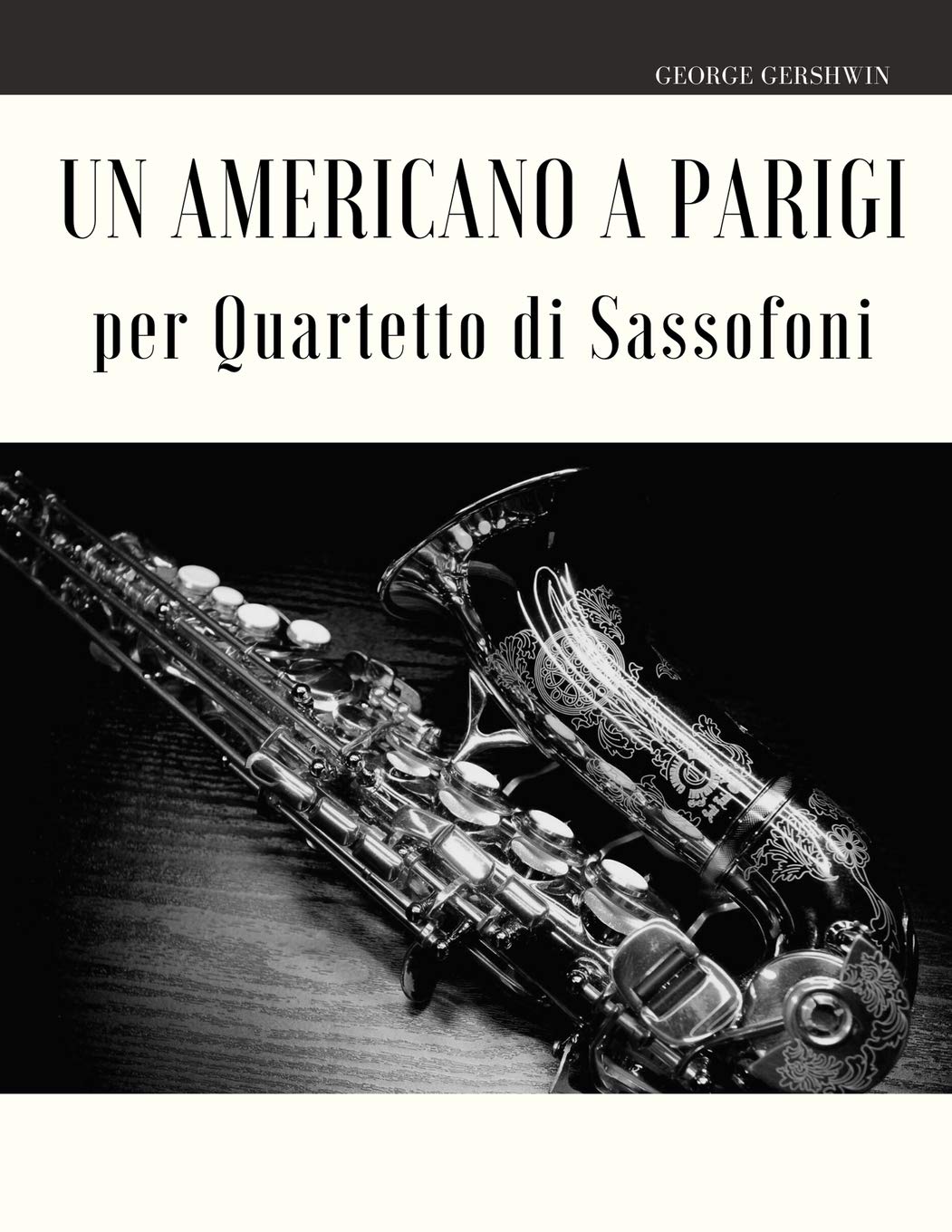 Un Americano a Parigi per Quartetto di Sassofoni