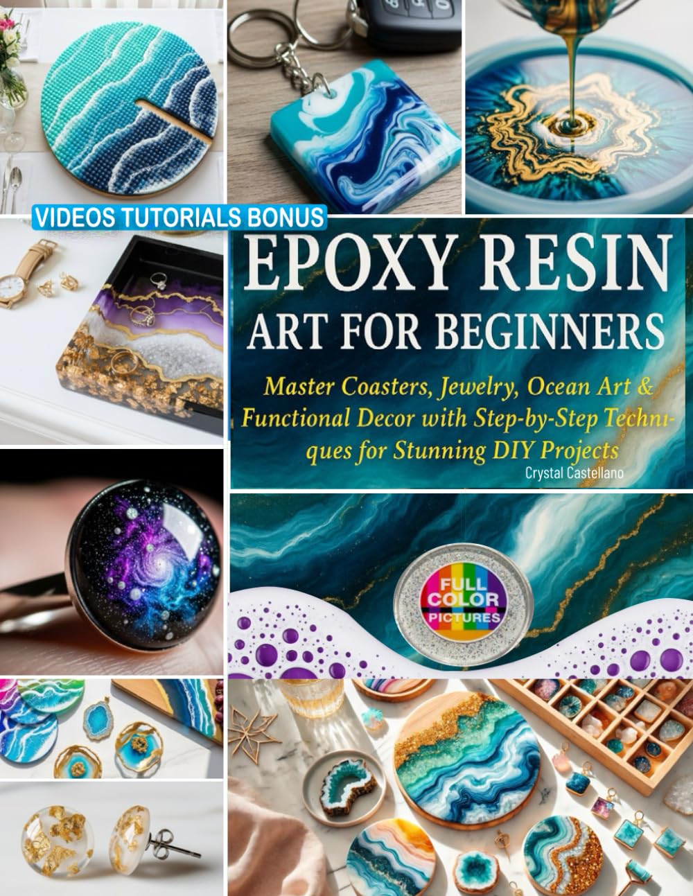 Epoxy Resin Art for Beginners: Master Coasters, Jewelry, Ocean Art & Functional Decor with Step-by-Step Techniques for Stunning DIY Projects baixar o livro de graça