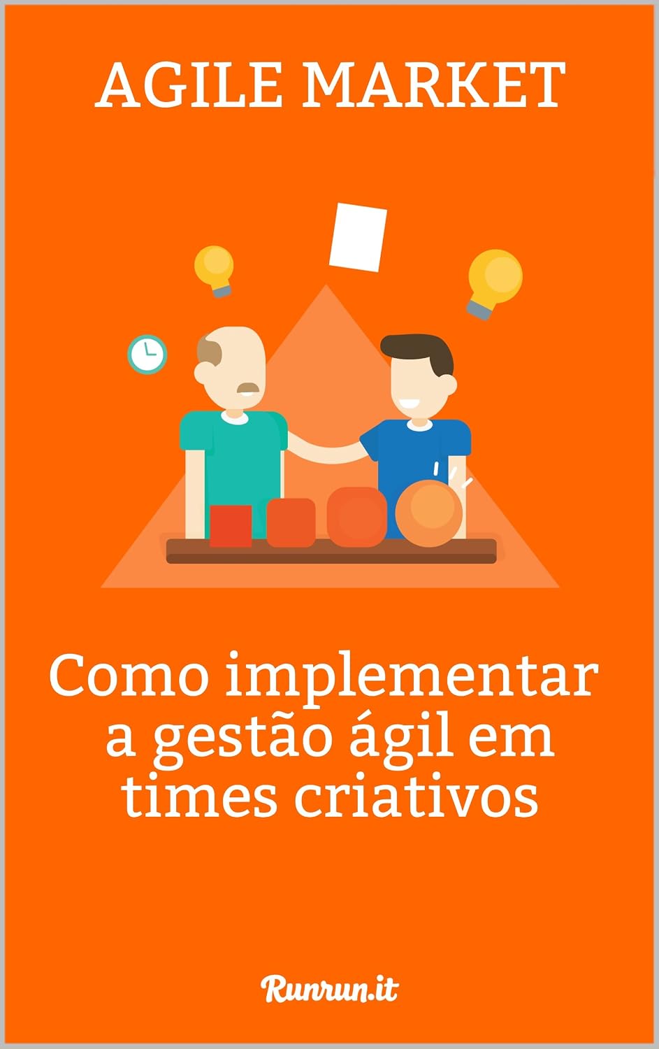 ler totalmente Agile Marketing: Como implementar a gestão ágil em times criativos