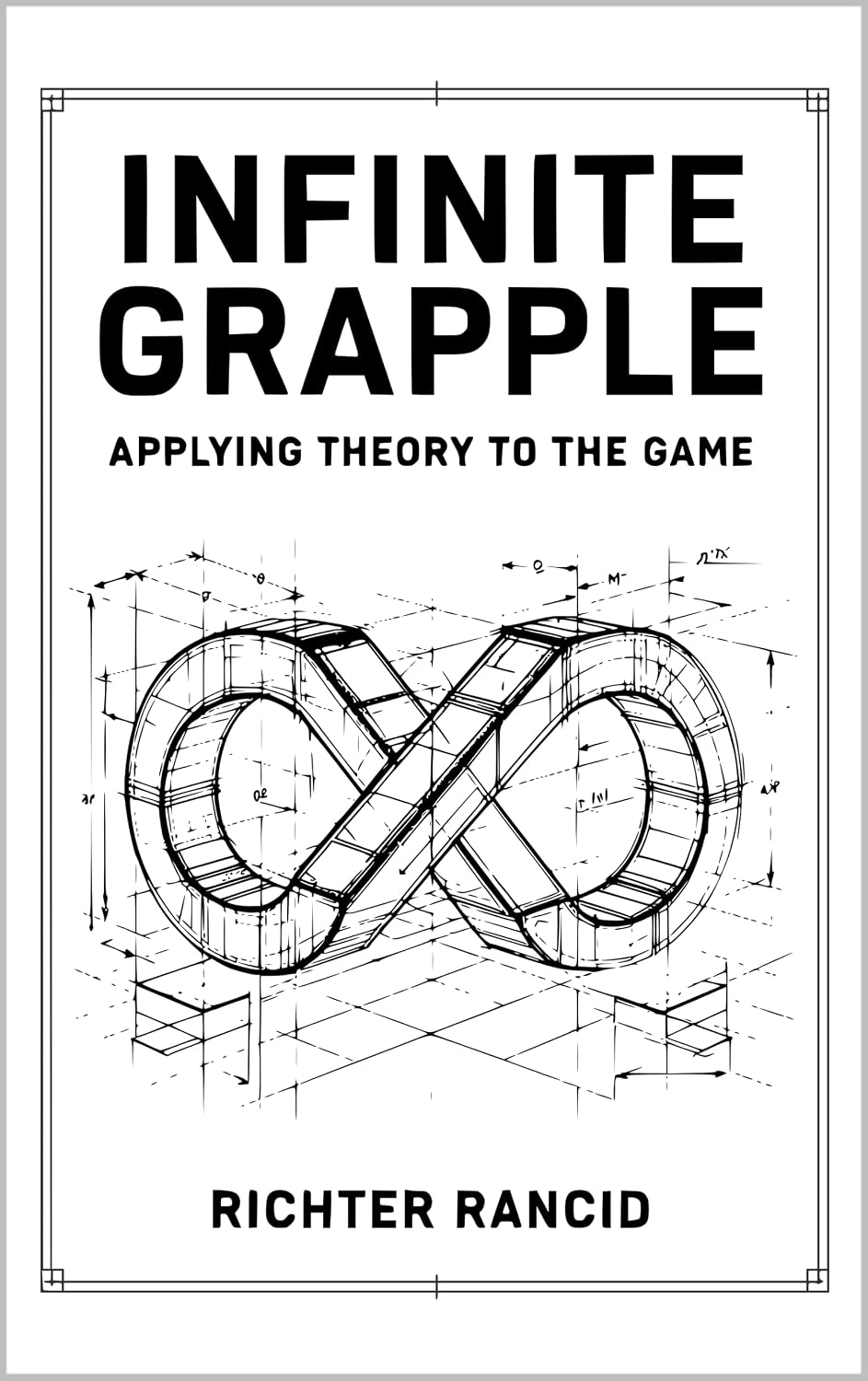 ler totalmente Infinite Grapple: Applying Theory to the Game (English Edition)