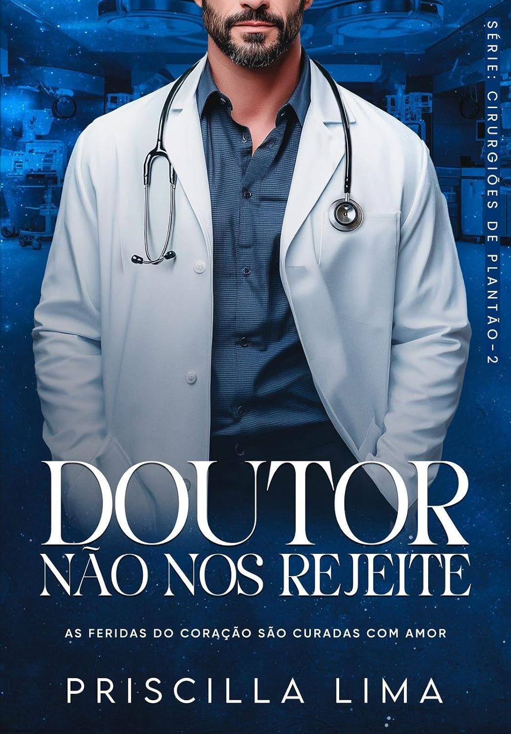 ler totalmente Doutor, não nos rejeite: Cirurgiões de Plantão