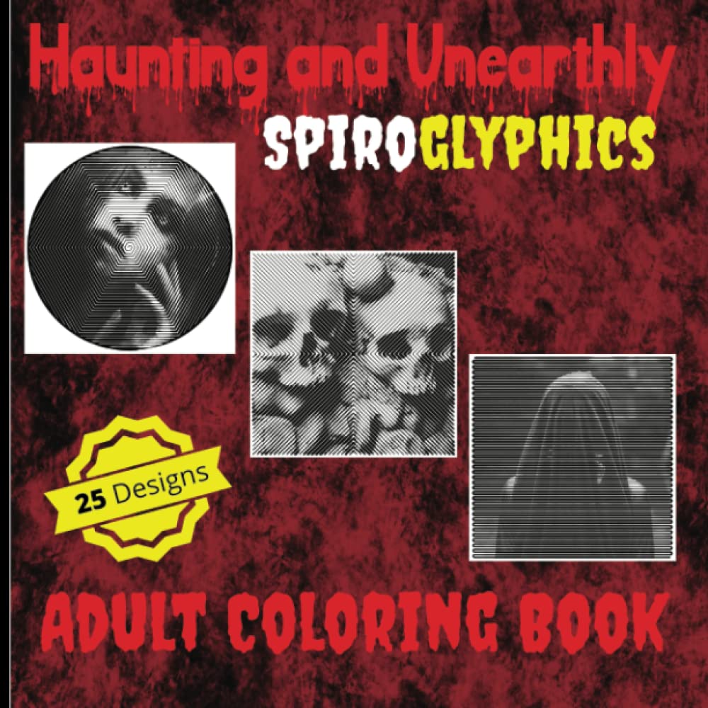ler totalmente Haunting and Unearthly Spiroglyphics: Adult Coloring Book: Mindfulness Stress Relief Coloring on Unknown Designs That May Haunt You (Hexagon Circles, Continuous Squares, Chevron Squares)