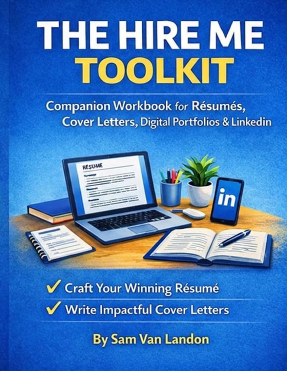 Hire Me Toolkit: Companion Workbook for Hire Me baixar o livro de graça
