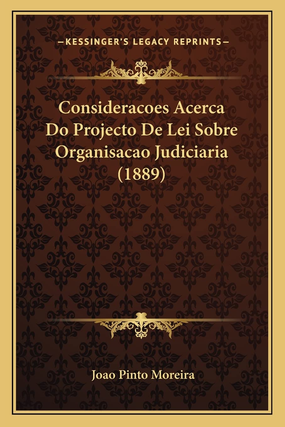 Consideracoes Acerca Do Projecto De Lei Sobre Organisacao Judiciaria (1889) baixar livro de graça