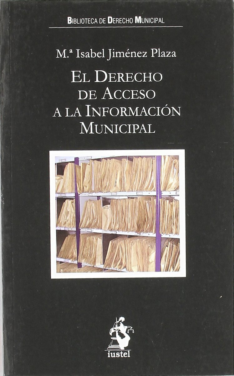 El Derecho de Acceso a la Información Municipal