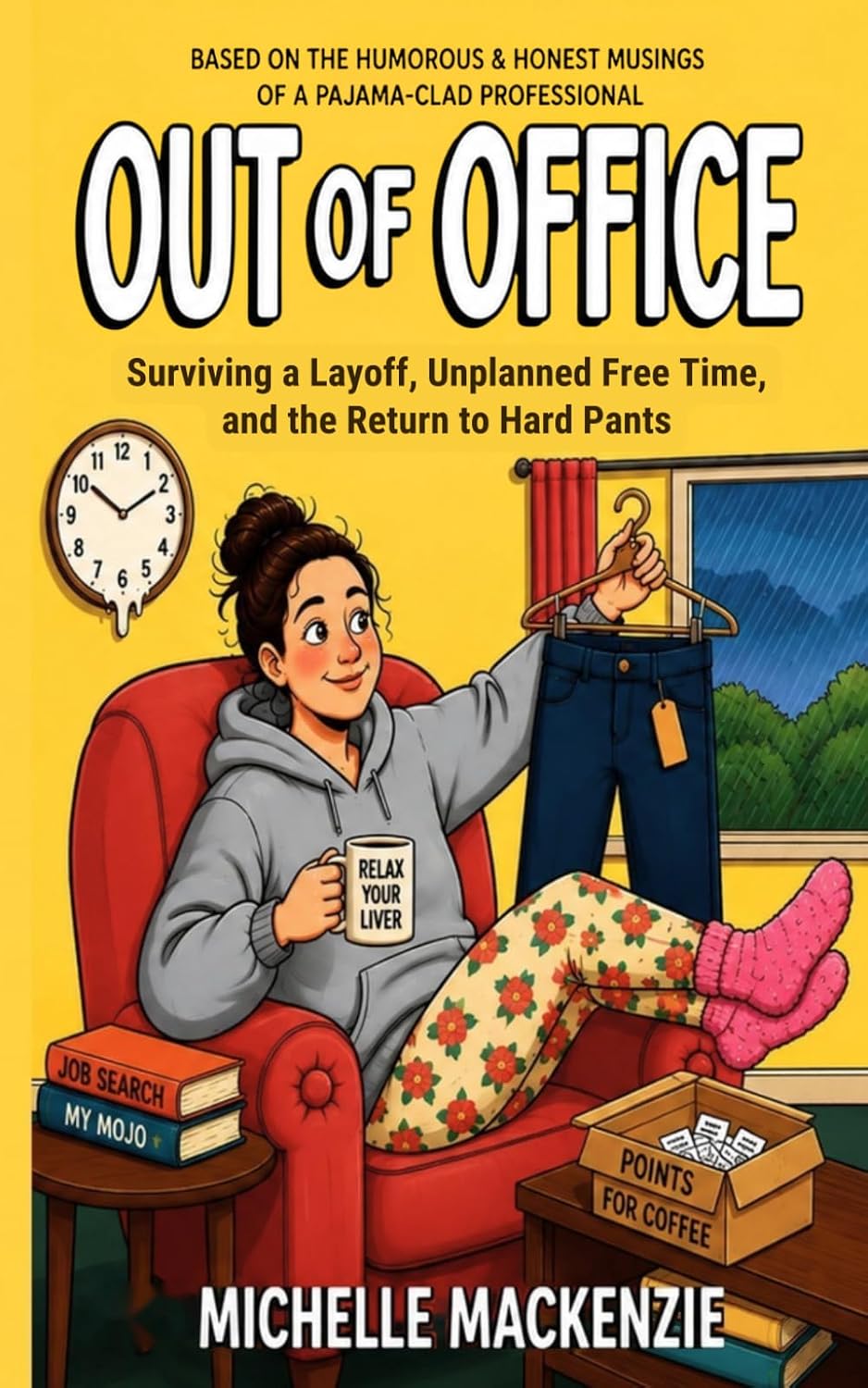ler totalmente Out of Office: Surviving a Layoff, Unplanned Free Time, and the Return To Hard Pants