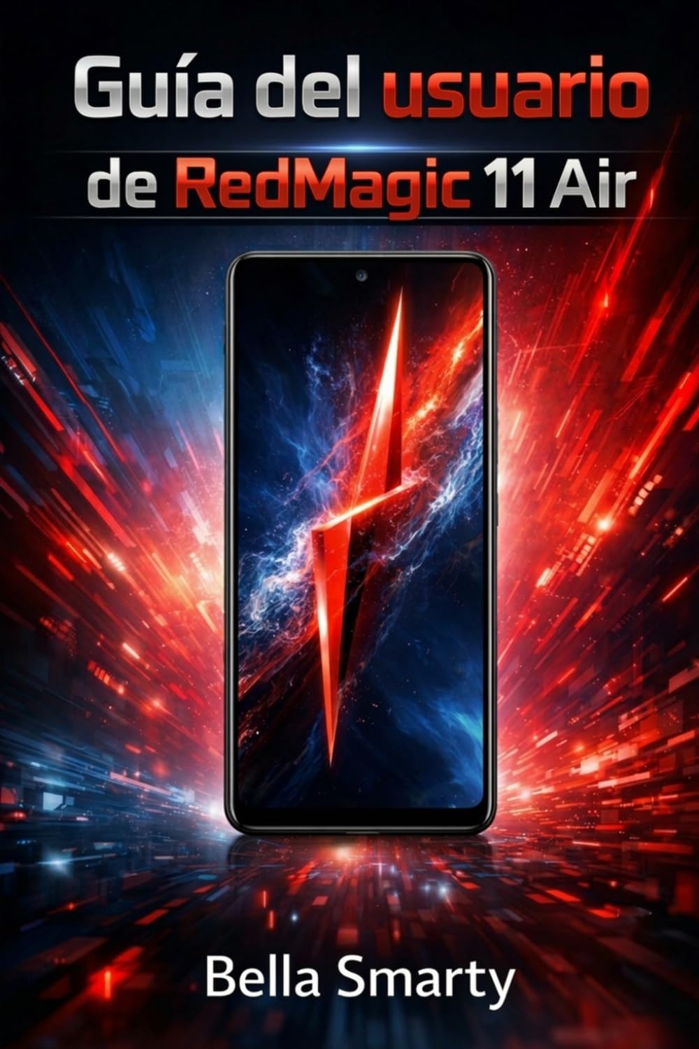 capítulo por capítulo baixar Guía del usuario de RedMagic 11 Air: Guía práctica sobre configuración, rendimiento en juegos, controles del sistema, cuidado de la batería y uso a largo plazo (Spanish Edition)