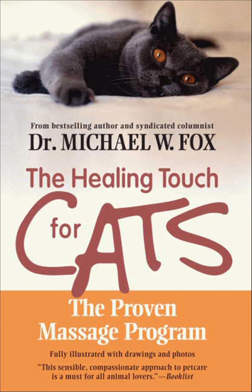 Healing Touch for Cats: The Proven Massage Program for Cats, Revised Edition – The Veterinarian's Guide to Pet Health and Diagnostic Touch (English Edition) baixar livro de graça