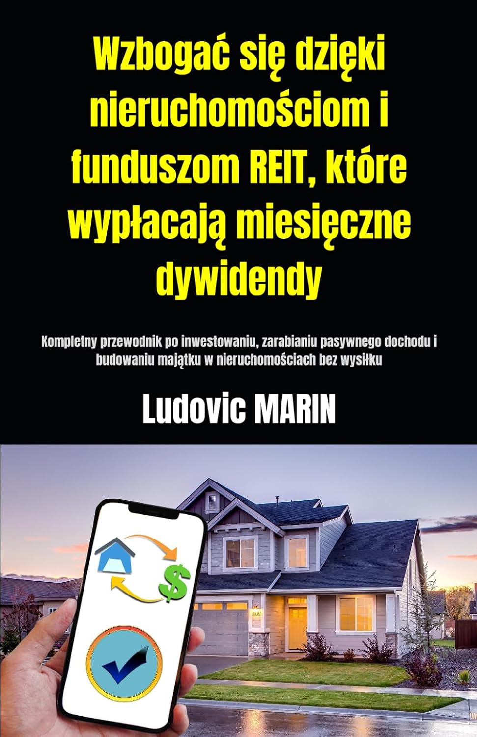 ler totalmente Wzbogać się dzięki nieruchomościom i funduszom REIT, które wypłacają miesięczne dywidendy:: Kompletny przewodnik po inwestowaniu, zarabianiu pasywnego dochodu i budowaniu majątku w nieruchomościach